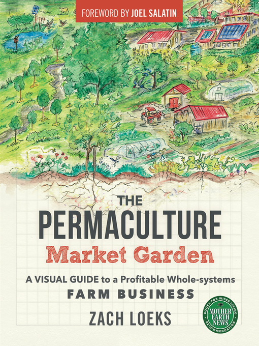 Title details for The Permaculture Market Garden by Zach Loeks - Available